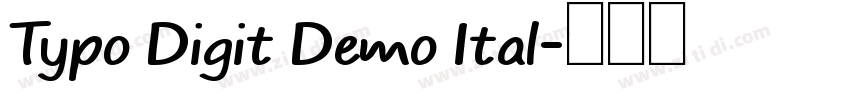 Typo Digit Demo Ital字体转换